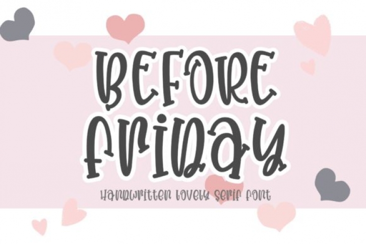Before Friday Font Download