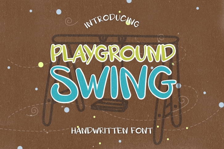 Playground Swing - A Playful Handwritten Font Font Download