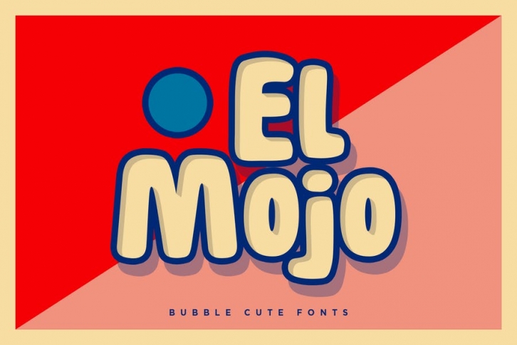 El Mojo - Bubble Pop Bold Fonts Font Download