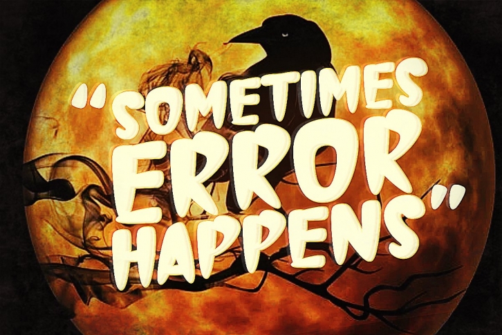 Sometimes Error Happens Font Download