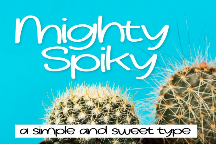 Mighty Spiky - A simple and sweet type Font Download