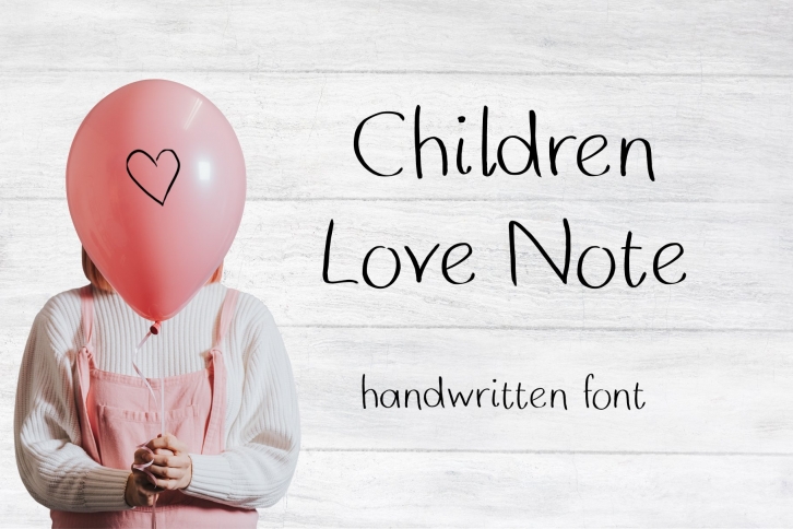 Children Love Note Handwritten Font Font Download