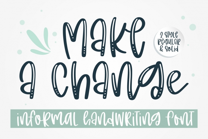 Make A Change - Informal handritten font Font Download