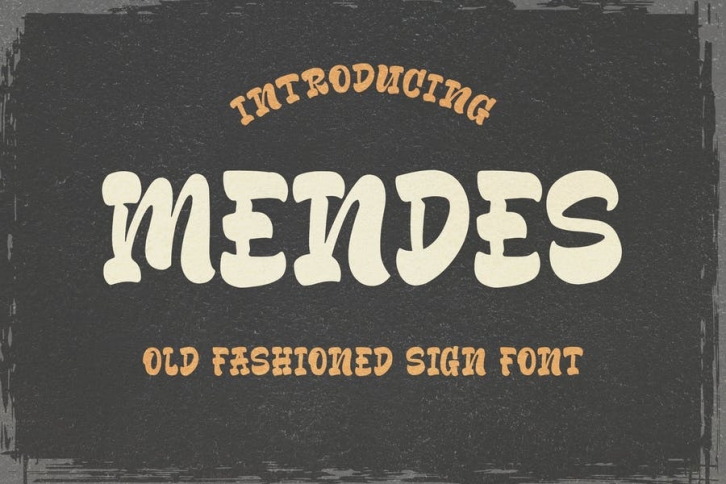 Mendes Old Fashioned Sign Font Font Download