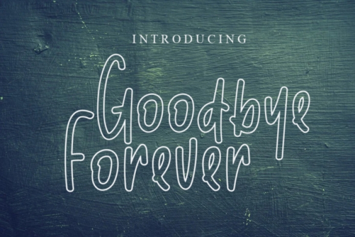 Goodbye Forever Font Download