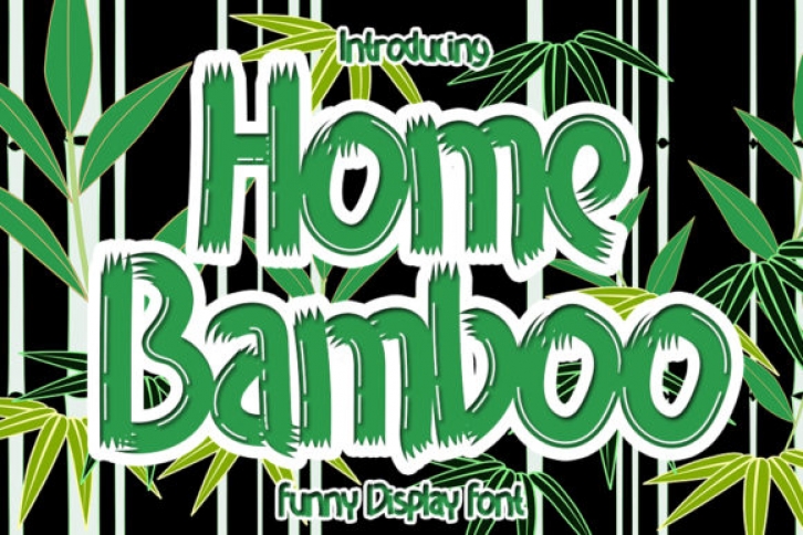 Home Bamboo Font Download