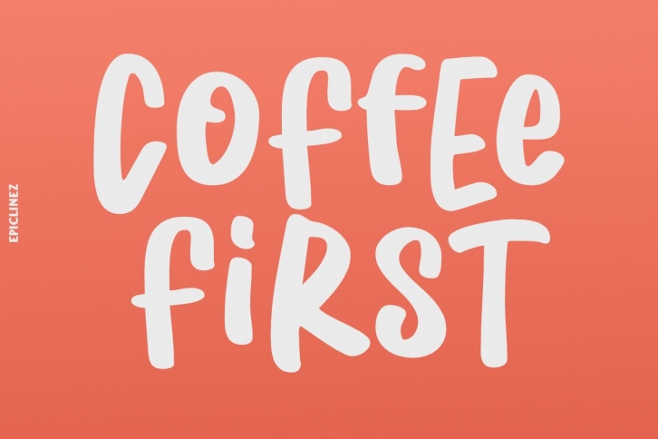 Coffee First | Handwritten Font Font Download