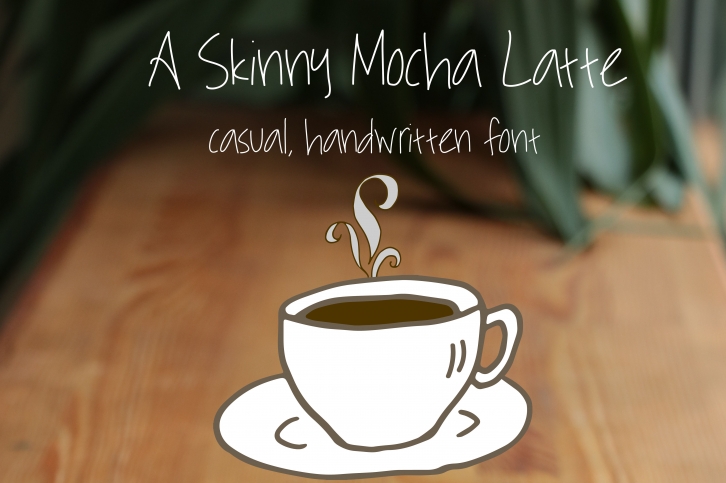 A Skinny Mocha Latte Font Download