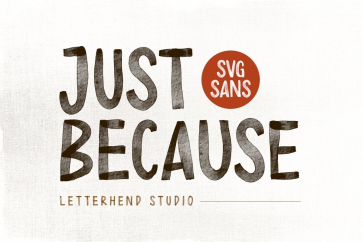 Just Because - SVG Sans Font Download