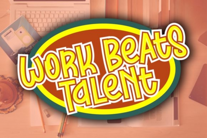 Work Beats Talent Font Download