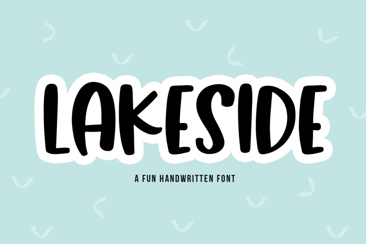 Lakeside - Fun Handwritten Font Font Download