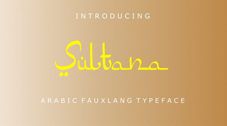 Sultana / Arabic Fauxlang Font Font Download