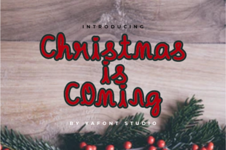 Christmas is Coming Font Download