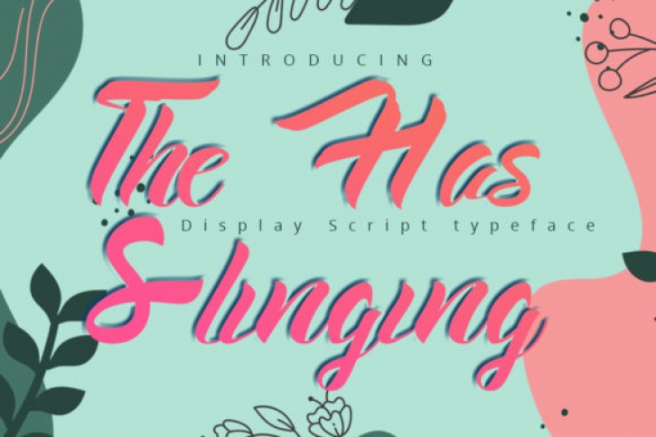 The Has Slinging Font Download