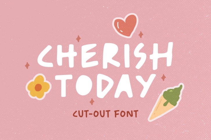 Cherish Today - Cutout Font Font Download