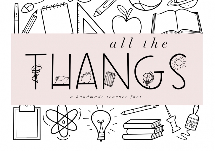 All The Thangs - A Handmade Doodle Letter Font Font Download
