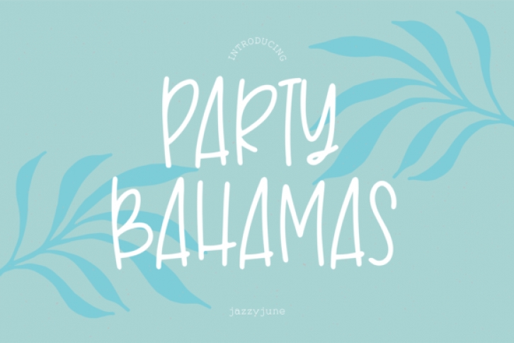 Party Bahamas Font Download