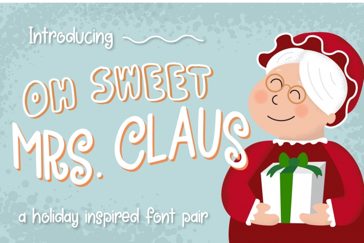 Oh Sweet Mrs. Claus Font Duo Font Download