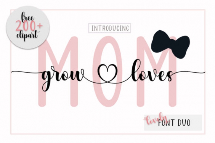 Mom Grow Loves Font Download