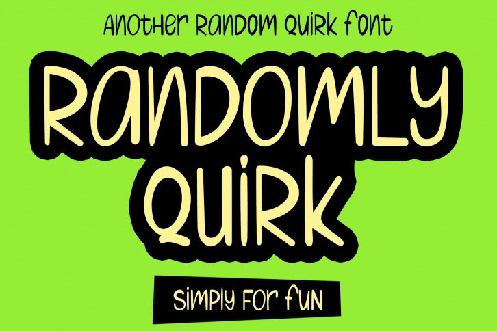 Randomly Quirk Font Download