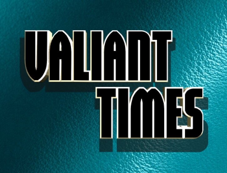 Valiant Times Font Download