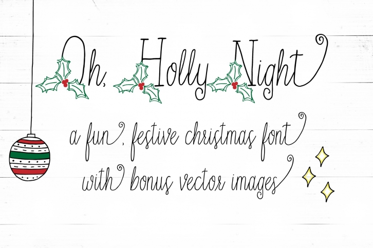 Oh Holly Night Christmas Font Font Download