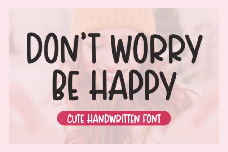 Don't Worry Be Happy Font Download
