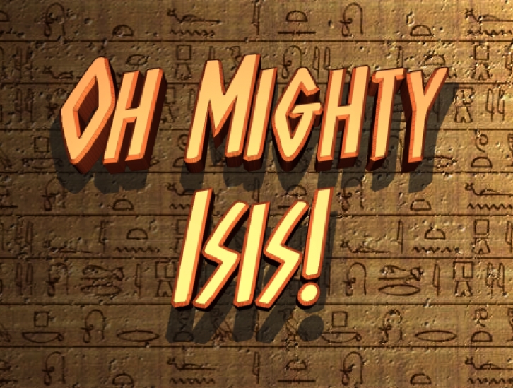Oh Mighty Isis Font Download