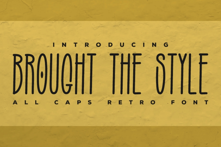 BROUGHT THE STYLE Font Download