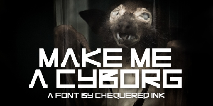 Make Me A Cyborg Font Download