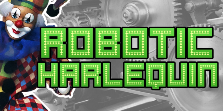 Robotic Harlequi Font Download