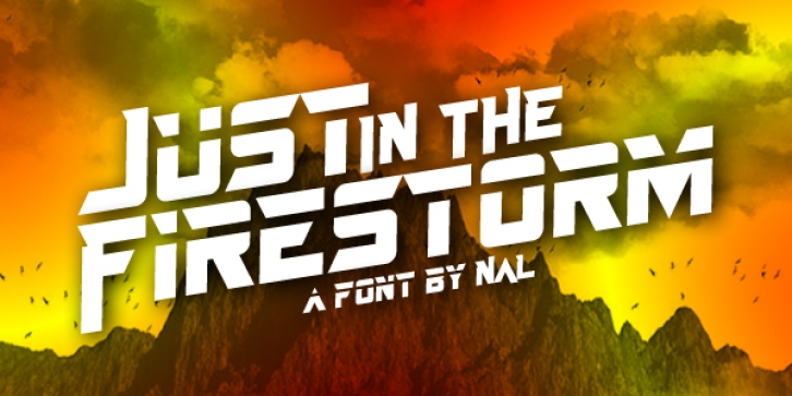 Just In The Firestorm Font Download