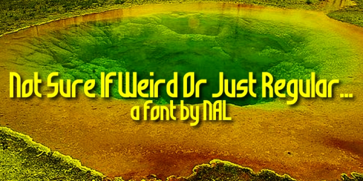 Not Sure If Weird Or Just Regul Font Download