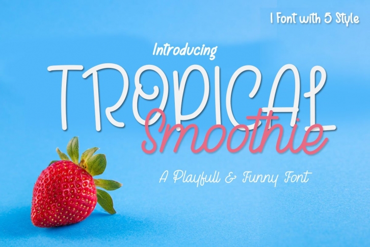 Tropical Smoothie Font Download