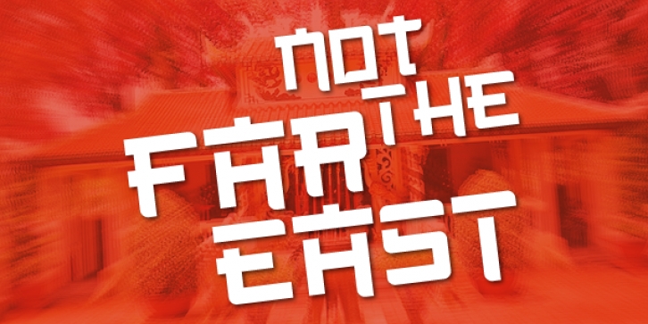 Not the far eas Font Download