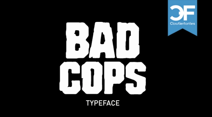 CF Bad Cops Font Download