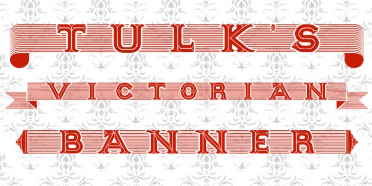Tulk's Victorian Banner Font Download