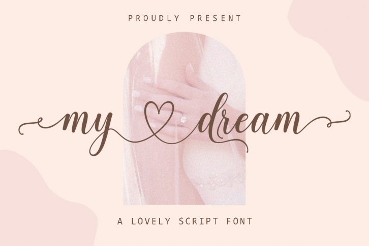 My Dream - Lovely Script Font Font Download