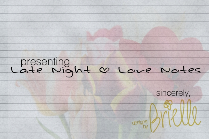 Late Night * Love Notes Font Download