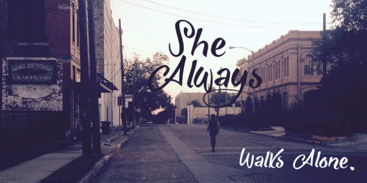 She Always Walk Alone Dem Font Download