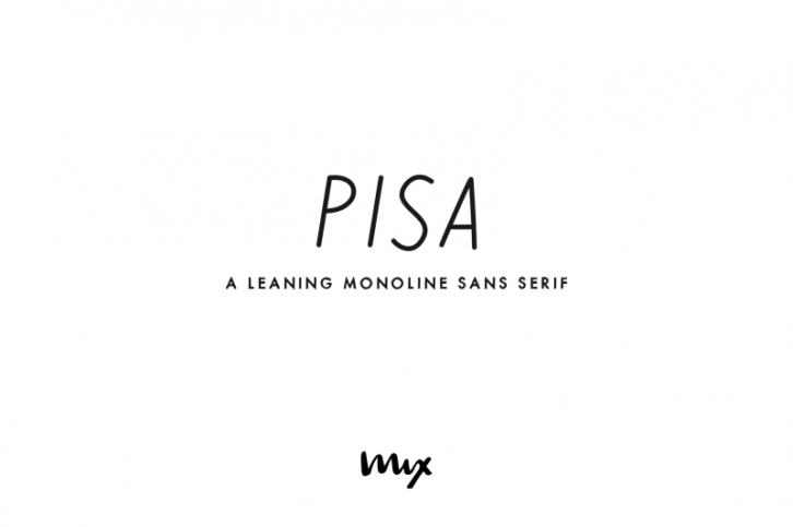 Pisa - A Leaning Monoline Sans Serif Font Download