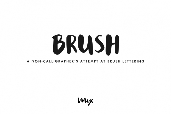 Brush - an attempt at brush lettering Font Download