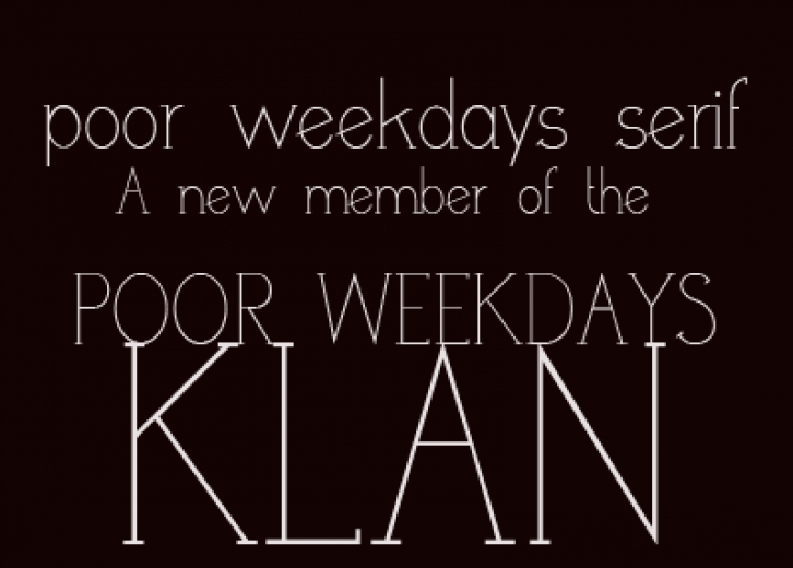 Poor weekdays serif Font Download