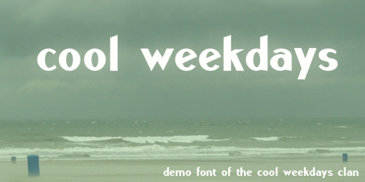 Cool Weekdays Dem Font Download