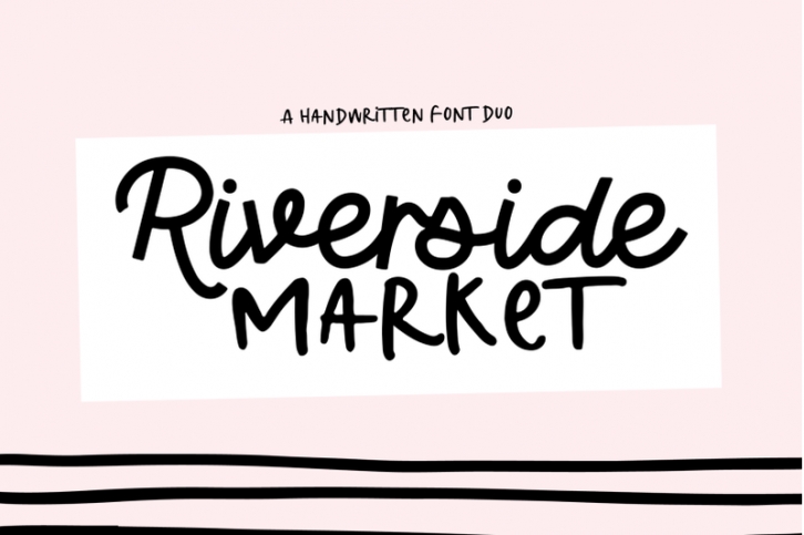 Riverside Market - Handwritten Print & Script Font Duo Font Download