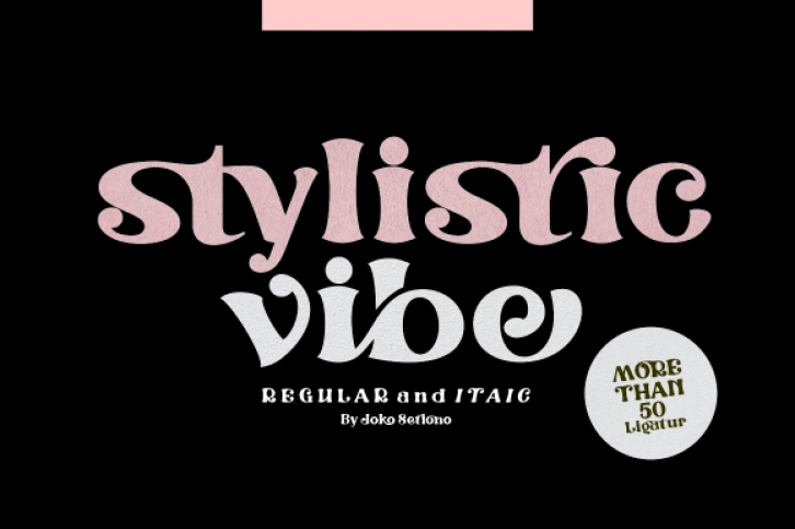 Stylistic Vibe Font Download
