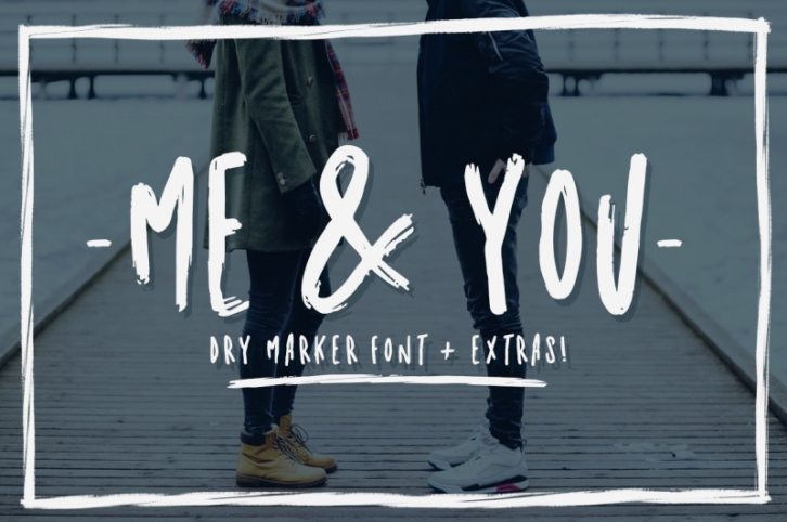 Me and you | Dry Marker font + extras! Font Download