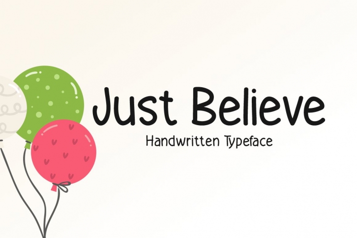 Just Believe Typeface Font Download