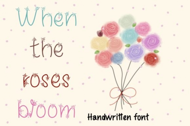 When the Roses Bloom Font Download