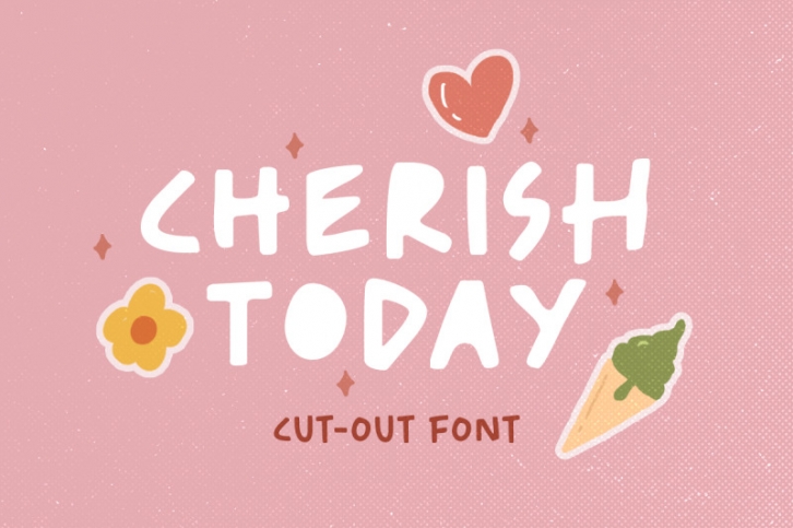 Cherish Today - Cutout Font Font Download